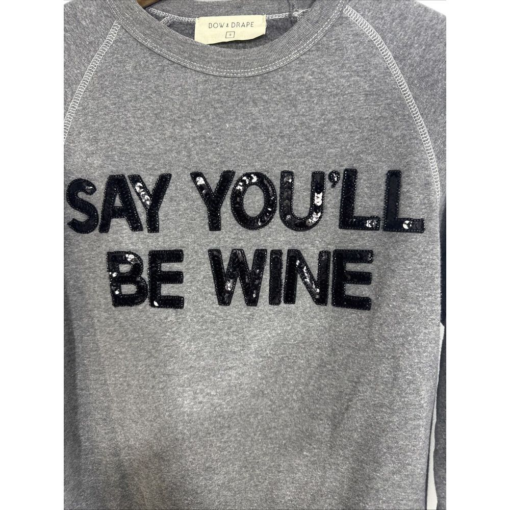 Bow & Drape Say You'll Be Wine Sequin Gray Raglan Sweatshirt S - Picture 10 of 11